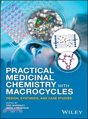 Practical Medicinal Chemistry With Macrocycles: Design, Synthesis, And Case Studies