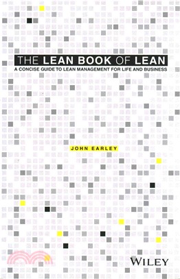 The Lean Book Of Lean - A Concise Guide To Lean Management For Life And Business