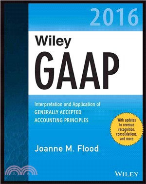 Wiley Gaap 2016 ─ Interpretation and Application of Generally Accepted Accounting Principles