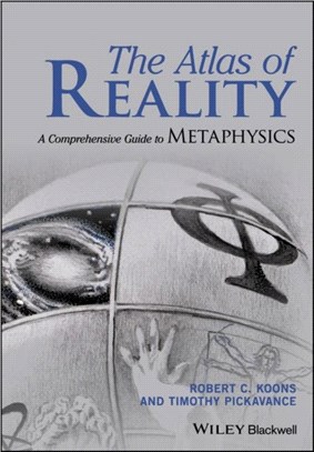 The Atlas of Reality：A Comprehensive Guide to Metaphysics