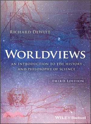 Worldviews - An Introduction To The History And Philosophy Of Science, 3Rd Edition