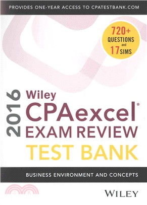 Wiley CPAexcel Exam Review 2016 - Test Bank ─ Business Environment and Concepts