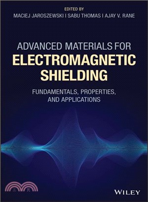 Advanced Materials For Electromagnetic Shielding: Fundamentals, Properties, And Applications