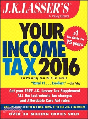 J. K. Lasser's Your Income Tax 2016 ─ For Preparing Your 2015 Tax Return