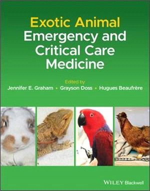 Exotic Animal Emergency And Critical Care Medicine