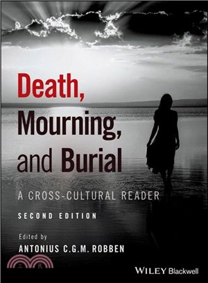 Death, Mourning, And Burial: A Cross-Cultural Reader