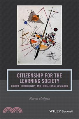 Citizenship For The Learning Society - Europe, Subjectivity, And Educational Research