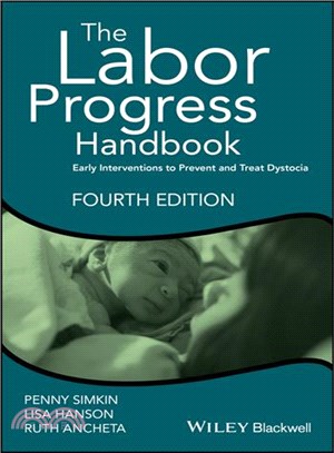 The Labor Progress Handbook: Early Interventions To Prevent And Treat Dystocia, 4Th Edition