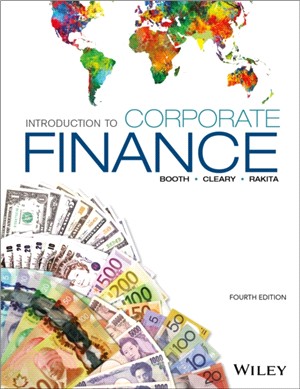 Introduction to Corporate Finance, 4th Edition