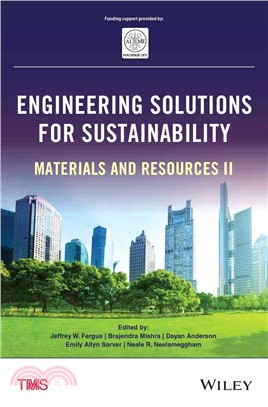 Engineering Solutions for Sustainability ― Materials and Resources II