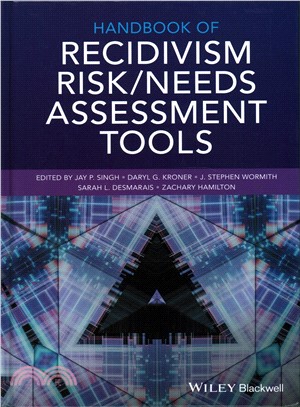Handbook of Recidivism Risk/Need Assessment Tools