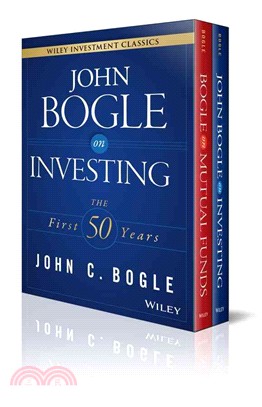 John C. Bogle Investment Classics ─ Bogle on Mutual Funds / Bogle on Investing