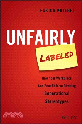 Unfairly Labeled: How Your Workplace Can Benefit From Ditching Generational Stereotypes