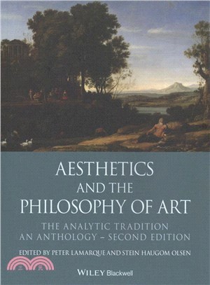 Aesthetics And The Philosophy Of Art - The Analytic Tradition: An Anthology