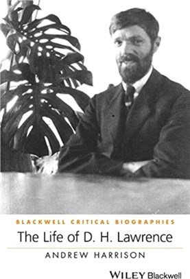 LIFE OF D H LAWRENCE