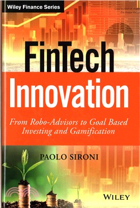 Fintech Innovation - From Robo-Advisors To Goal Based Investing And Gamification