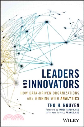 Leaders And Innovators: How Data-Driven Organizations Are Winning With Analytics