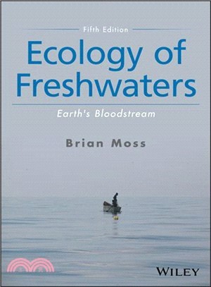 Ecology Of Freshwaters - Earth'S Bloodstream, Fifth Edition
