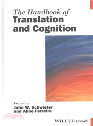 The Handbook Of Translation And Cognition