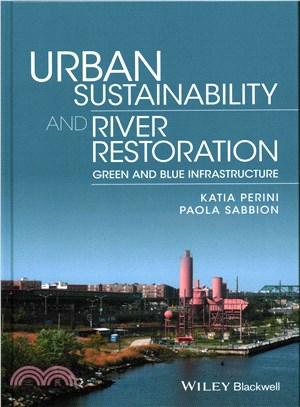 Urban Sustainability And River Restoration - Greenand Blue Infrastructure