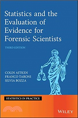 Statistics And The Evaluation Of Evidence For Forensic Scientists 3E