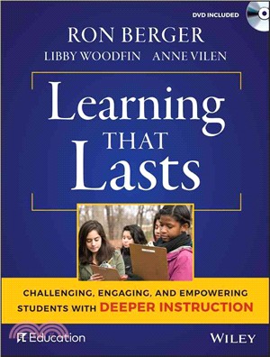 Learning That Lasts: Challenging, Engaging, And Empowering Students With Deeper Instruction (With Dvd)