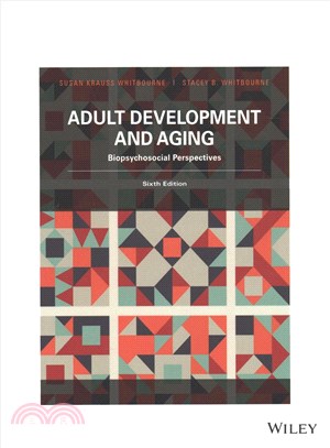 Adult Development & Aging ─ Biophsychosocial Perspectives