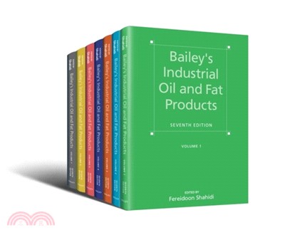 Bailey'S Industrial Oil And Fat Products, Seventh Edition, 7-Volume Set