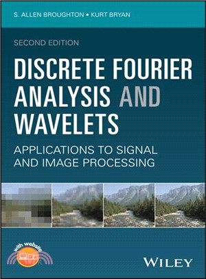 Discrete Fourier Analysis And Wavelets: Applications To Signal And Image Processing, Second Edition