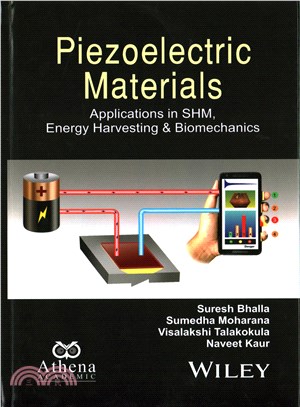 Piezoelectric Materials ― Applications in SHM, Energy Harvesting and Bio-mechanics