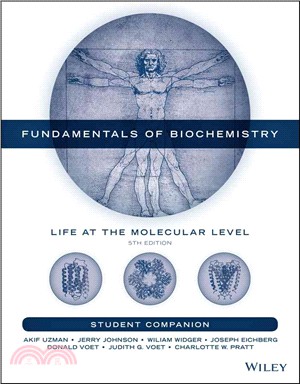 Fundamentals of Biochemistry Student Companion ─ Life at the Molecular Level