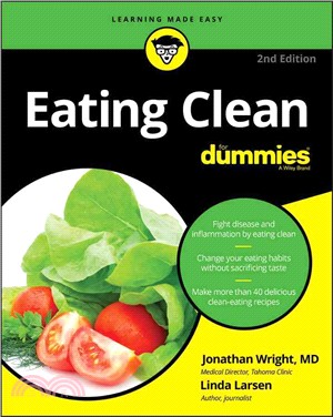Eating Clean For Dummies, 2Nd Edition