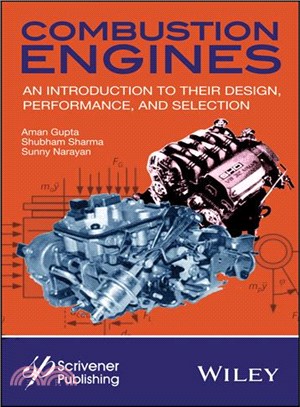Combustion Engines: An Introduction To Their Design, Performance, And Selection