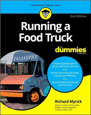 Running A Food Truck For Dummies, 2Nd Edition