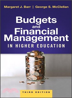 Budgets And Financial Management In Higher Education, Third Edition