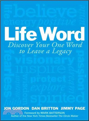 Life Word: Discover Your One Word To Leave A Legacy