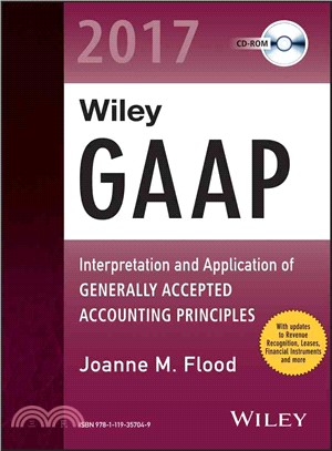 Wiley GAAP 2017 ─ Interpretation and Application of Generally Accepted Accounting Principles