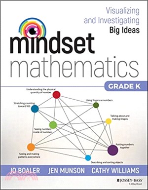 Mindset Mathematics: Visualizing And Investigating Big Ideas, Grade K