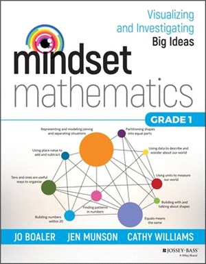 Mindset Mathematics: Visualizing And Investigating Big Ideas, Grade 1