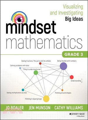 Mindset Mathematics: Visualizing And Investigating Big Ideas, Grade 3