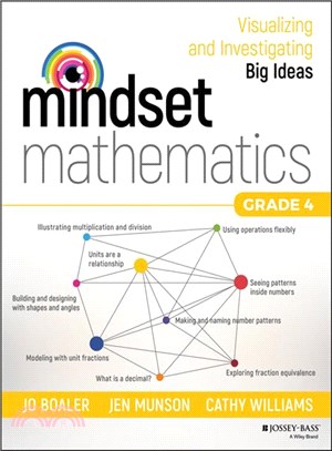 Mindset Mathematics: Visualizing And Investigating Big Ideas, Grade 4