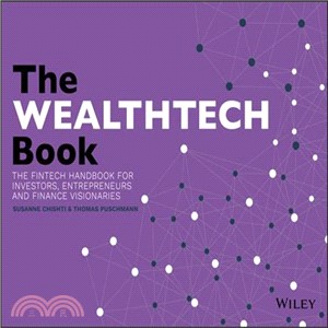 The Wealthtech Book - The Fintech Handbook For Investors, Entrepreneurs And Finance Visionaries