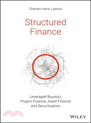 Structured Finance - Lbos, Project Finance, Asset Finance And Securitization