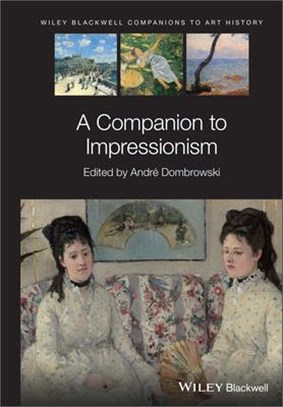 A Companion To Impressionism