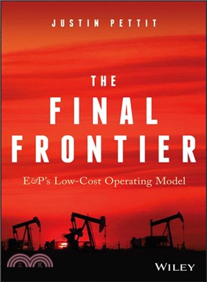 The Final Frontier: E&P'S Low-Cost Operating Model