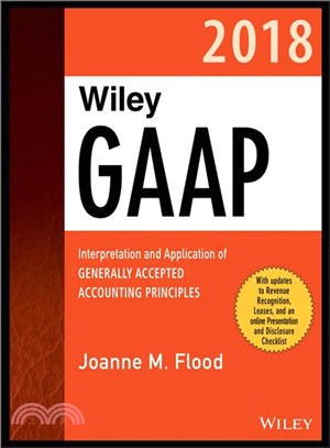 Wiley Gaap 2018 ─ Interpretation and Application of Generally Accepted Accounting Principles