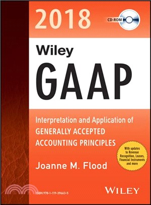 Wiley Gaap 2018 ― Interpretation and Application of Generally Accepted Accounting Principles