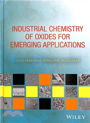 Industrial Chemistry Of Oxides For Emerging Applications