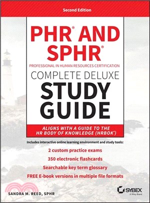 Phr And Sphr Professional In Human Resources Certification Complete Deluxe Study Guide: 2018 Exams, Second Edition