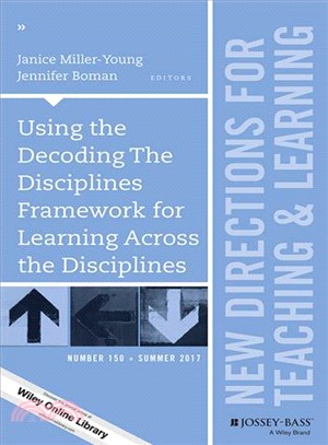 Using the Decoding the Disciplines Framework for Learning Across the Disciplines